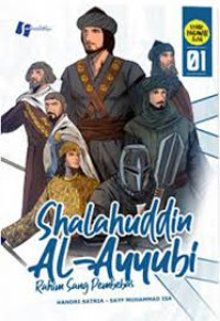 Shalahuddin Al-Ayyubi: Rahim Sang Pembebas