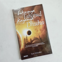 Suksesnya Tahajud Kayanya Dhuha