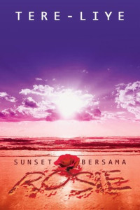 Sunset bersama rose