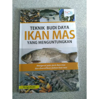Teknik Budidaya Ikan Mas Yang Menguntungkan