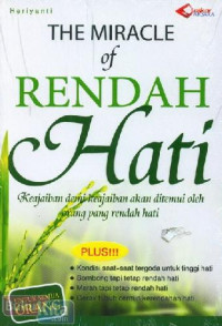 The miracle of rendah hati