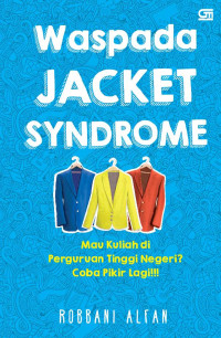 Waspada Jacket Syndrome