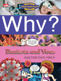 Why? Bakteri dan Virus