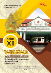 WIBAWA (Wiyata Basa Jawa) Bahan Ajar Bahasa Jawa SMA/SMK Kelas XII