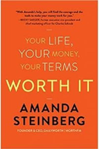 Worth It Your Life, Your Money, Your Terms