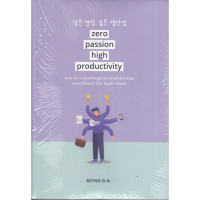 Zero Passion High Productivity